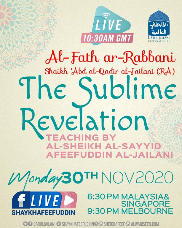 Read more about the article Al-Fath ar-Rabbani – The Sublime Revelation | 30 Nov 2020 | Weekly Classes