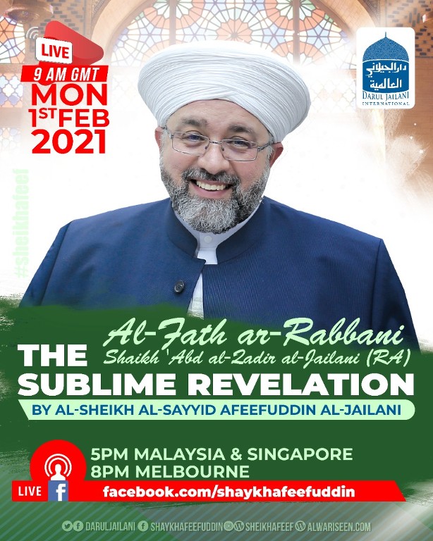Read more about the article Al-Fath ar-Rabbani – The Sublime Revelation | 01 Feb 2021 | Weekly Classes