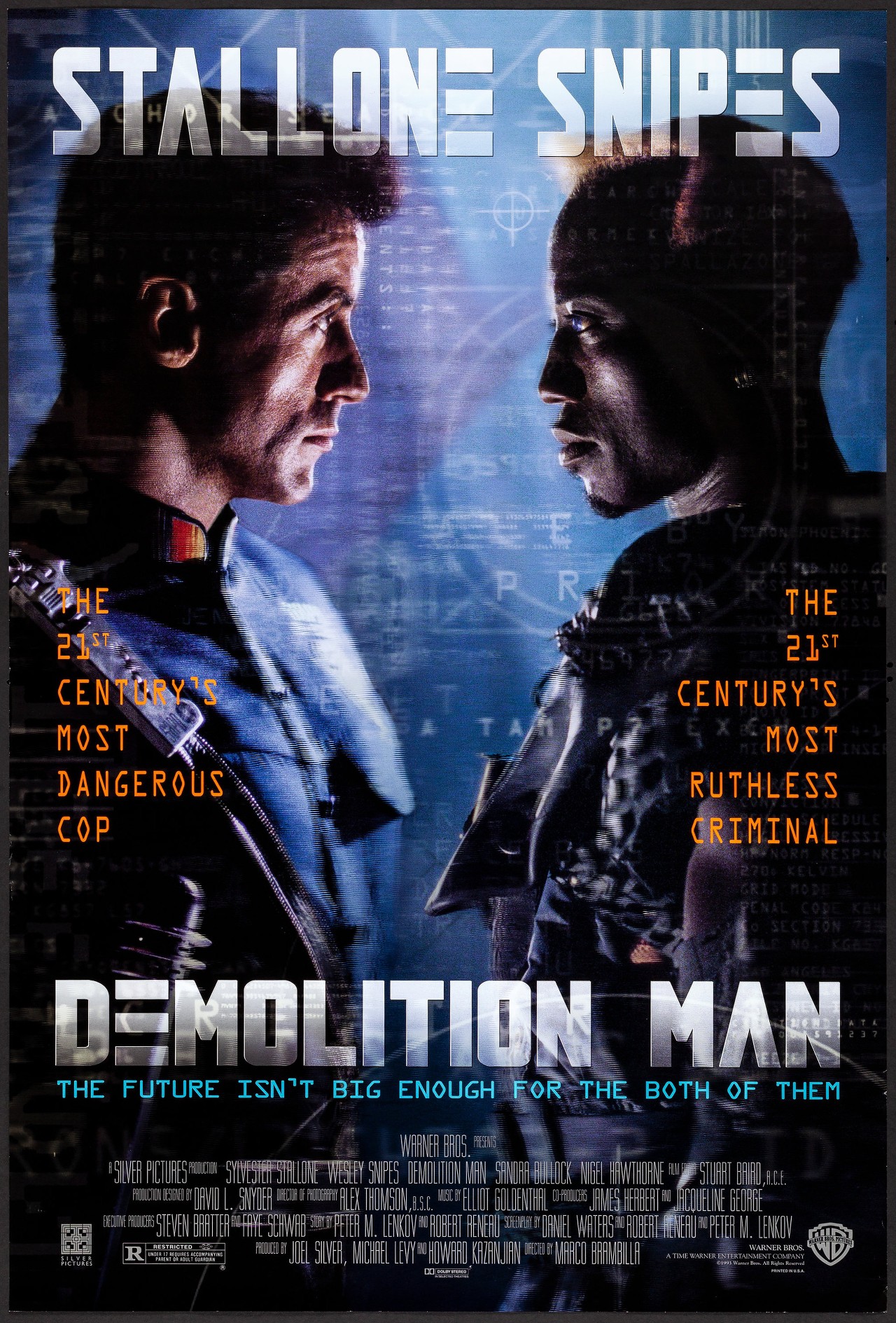 Demolition Man Poster John Spartan Sylvester Stallone The 21st Century's Most Dangerous Cop Wesley Snipes Simon Phoenix The 21st Century's Most Ruthless Criminal The Future Isn't Big Enough For The Both Of Them