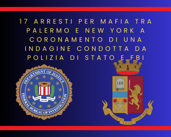 17 arresti per mafia tra Palermo e New York
