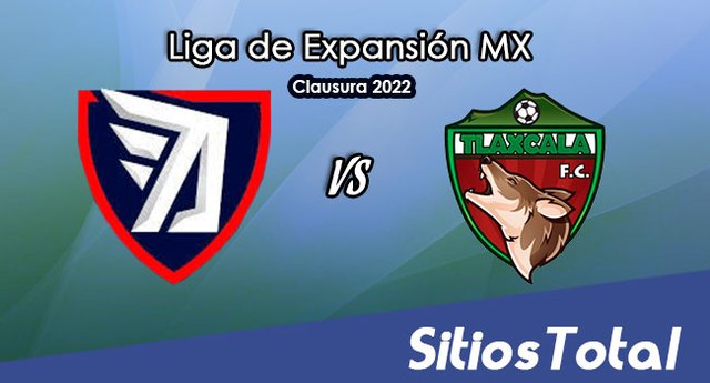 Tepatitlán FC vs Tlaxcala FC: A que hora es, quién transmite por TV y más – J4 del Clausura 2022 de la  Liga de Expansión MX