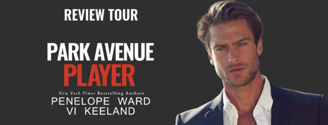 #ReviewTour – Park Avenue Player by Penelope Ward and Vi Keeland
