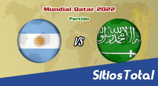 Argentina vs Arabia Saudita – Mundial Qatar 2022: A que hora es, quién transmite por TV y más – Martes 22 de Noviembre del 2022