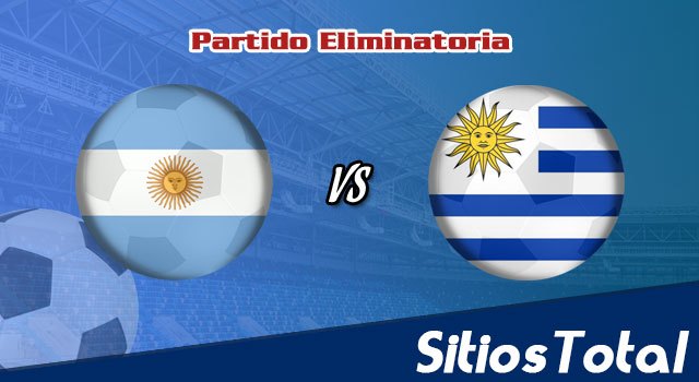 Argentina vs Uruguay en Vivo – Eliminatoria Conmebol Mundial Qatar 2022 – Domingo 10 de Octubre del 2021