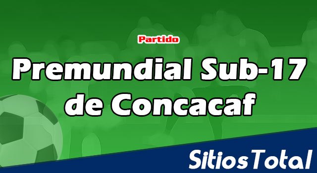 México vs El Salvador – Campeonato Sub-17 de la Concacaf: A que hora es, quién transmite por TV y más – Martes 21 de Febrero del 2023